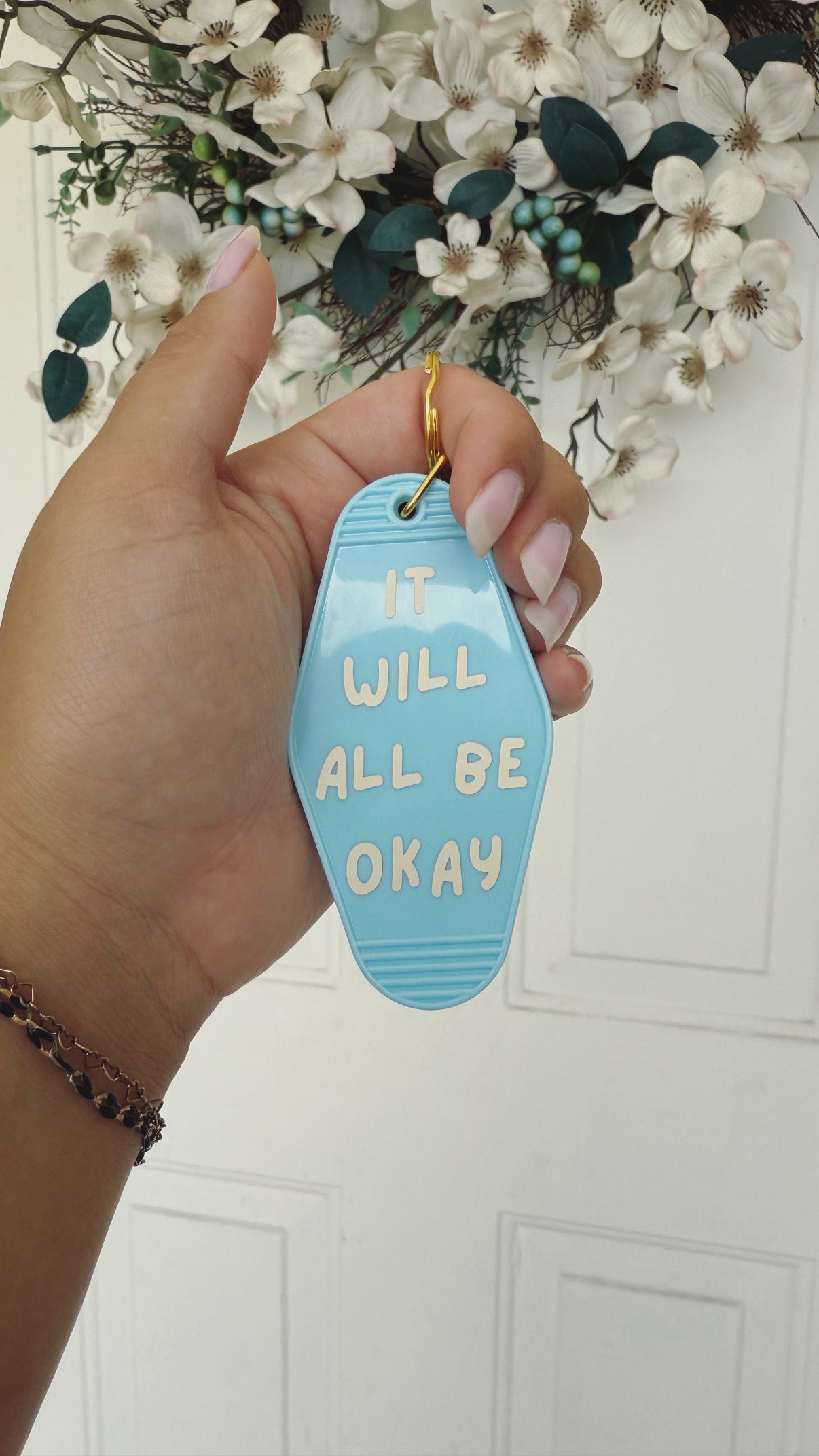 It Will All Be Okay Keychain