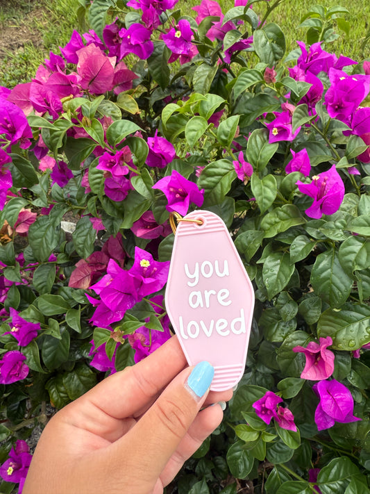 You are Loved Keychain