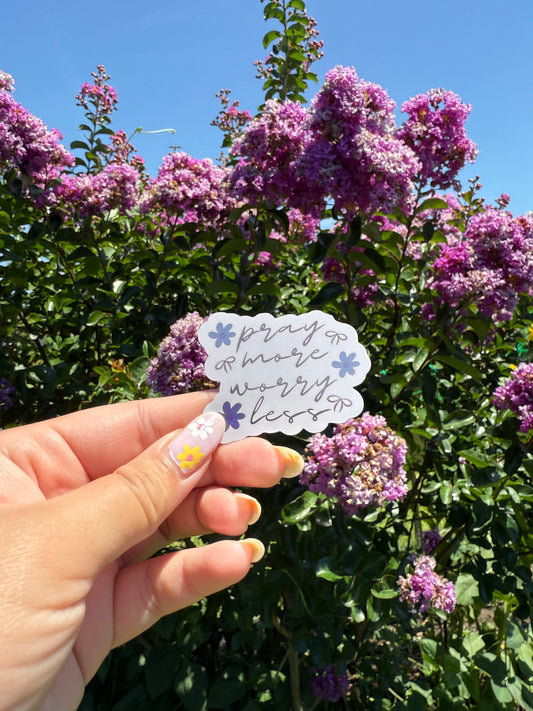 Pray More Worry Less Sticker 💓🙏
