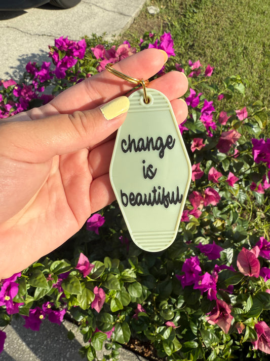 Change is Beautiful Keychain